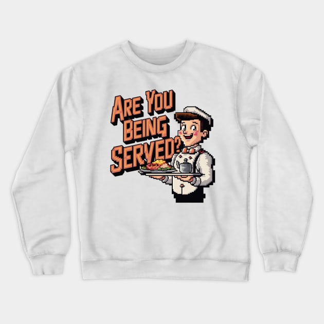 Are You Being Served Crewneck Sweatshirt by Sigmoid